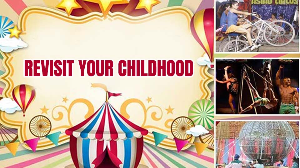 Revisit your Childhood with this Circus Comeback happening this weekend in Delhi!!