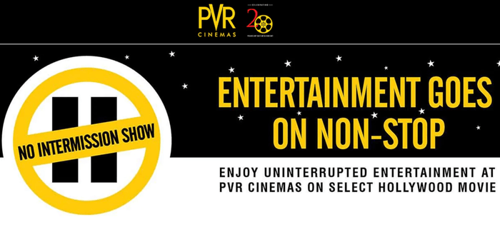 PVR Has Secret No Intermission Shows