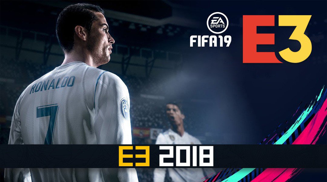 Absolutely Everything We Know About Upcoming FIFA 19'