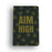 Aim High Notebook