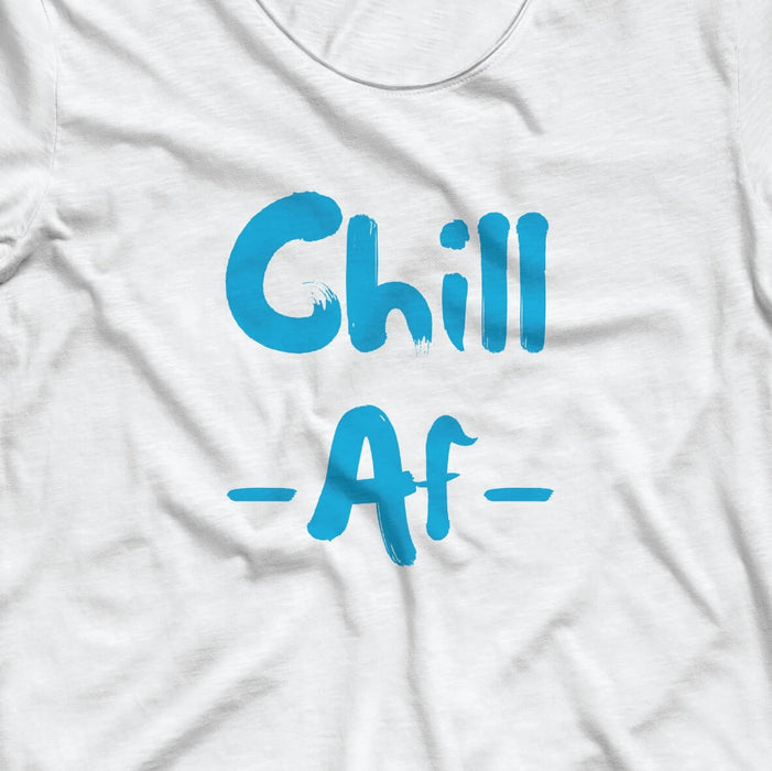 Chill AF