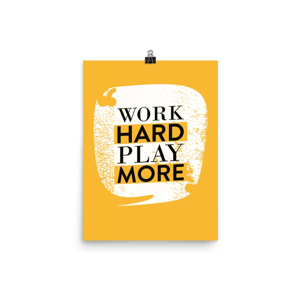 Work Hard More motivational Posters