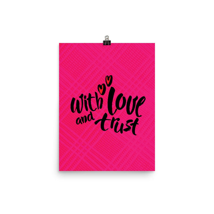 Love And Trust motivational Posters