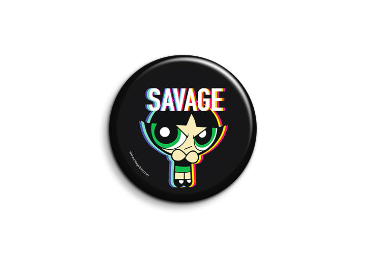 Savage Powerpuff Girls Badge
