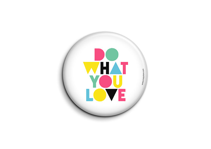 Do What You Love Badge